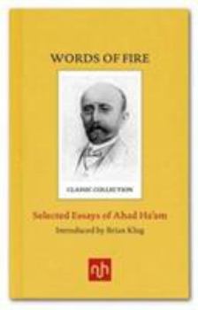 Hardcover Words of Fire: Selected Essays of Ahad Ha'am Book