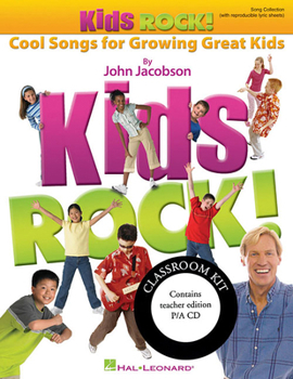 Paperback Kids Rock!: Cool Songs for Growing Great Kids [With CD (Audio)] Book