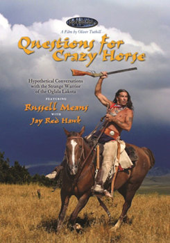 DVD Questions for Crazy Horse Book