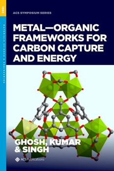 Hardcover Metal-Organic Frameworks for Carbon Capture and Energy Book