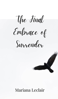 Hardcover The Final Embrace of Surrender Book