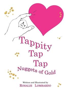 Hardcover Tappitty Tap Tap: Nuggets of Gold Book