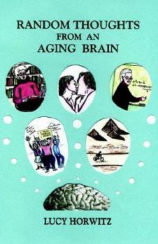 Paperback Random Thoughts from an Aging Brain Book