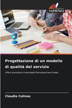 Paperback Progettazione di un modello di qualità del servizio [Italian] Book
