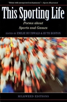 Paperback This Sporting Life: Contemporary American Poems about Sports and Games Book