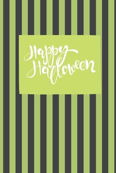 Paperback Happy Halloween: Fun Halloween-themed lined notebook/journal, 120 pages, 6x9in Book