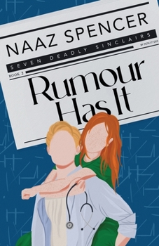 Rumour Has It - Book #2 of the Seven Deadly Sinclairs