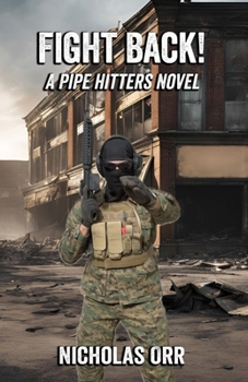 Fight Back!: A Pipe Hitters Novel