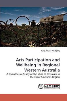 Paperback Arts Participation and Wellbeing in Regional Western Australia Book