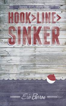 Paperback Hook>Line>Sinker: Everybody has a story, and every story is important... Book