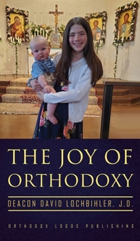 Hardcover The Joy of Orthodoxy Book