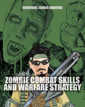 Paperback Zombie Combat Skills and Warfare Strategy Book