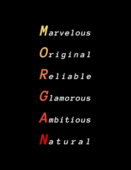 Paperback Morgan: Inspiring composition notebook gift for girl, daughter or woman - Name personalized present - Elegant wide ruled paper Book