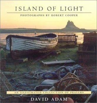 Hardcover Island of Light: An Illustrated Collection of Prayers Book