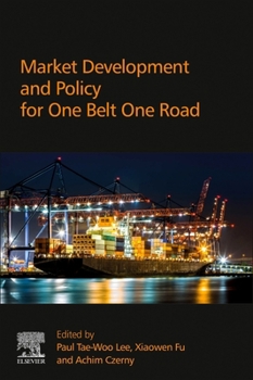 Paperback Market Development and Policy for One Belt One Road Book