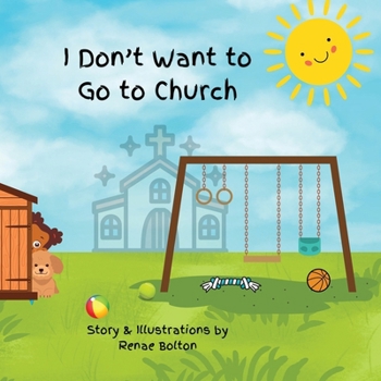 Paperback I Don't Want to Go to Church Book