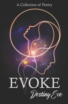 Paperback Evoke: A Collection of Poetry Book