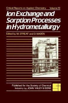 Hardcover Ion Exchange and Sorption Processes in Hydrometallurgy Book