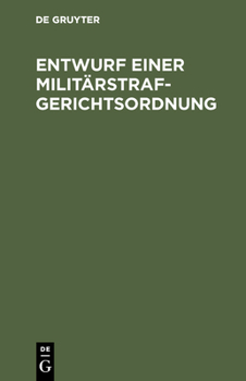 Hardcover Entwurf einer Militärstrafgerichtsordnung [German] Book