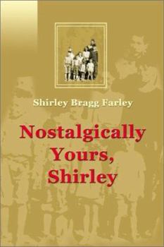 Paperback Nostalgically Yours, Shirley Book