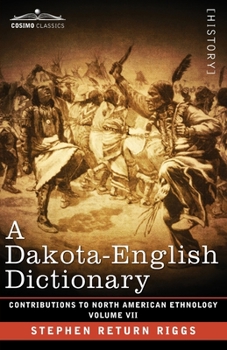 Paperback A Dakota-English Dictionary: Volume VII Book