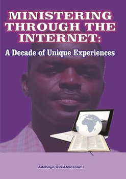 Paperback Ministering through the Internet: A Decade of Unique Experiences Book
