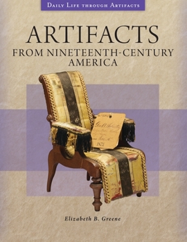 Hardcover Artifacts from Nineteenth-Century America Book