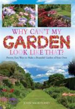Paperback Why Can't My Garden Look Like That ? Book