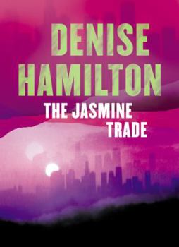 The Jasmine Trade - Book #1 of the Eve Diamond Mystery