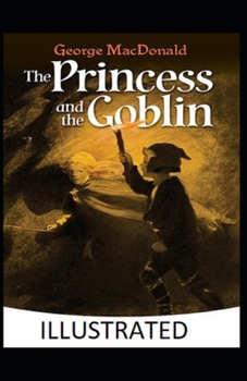 Paperback The Princess and the Goblin Illustrated Book