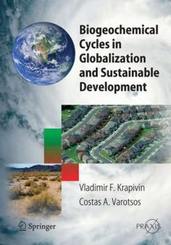 Paperback Biogeochemical Cycles in Globalization and Sustainable Development Book