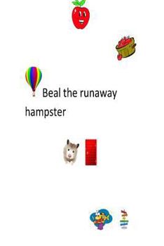 Paperback Beal the runaway hamster Book