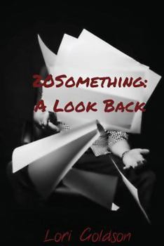 Paperback 20Something: A Look Back Book
