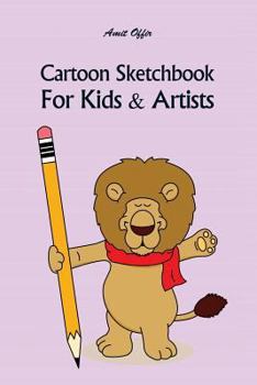 Paperback Cartoon Sketchbook for Kids & Artists Book