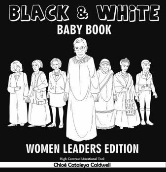 Board book Women Leaders Edition, Baby Books Durable High Contrast Black and White Baby Book For New Born Babies Non Toxic Ink With Black and White Board Books For New Born Babies Toys Best Toy , New Born Babies Book