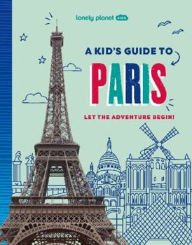 Hardcover A Kid's Guide to Paris 1ed -anglais- Book