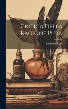 Hardcover Critica Della Ragione Pura [Italian] Book