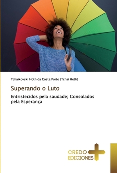 Paperback Superando o Luto [Portuguese] Book