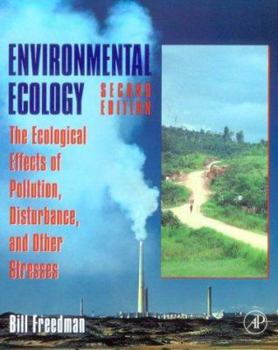 Paperback Environmental Ecology: The Ecological Effects of Pollution, Disturbance, and Other Stresses Book