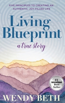 Hardcover Living Blueprint - A True Story. Book