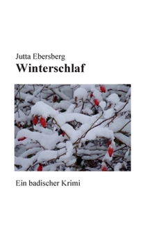 Paperback Winterschlaf: Ein badischer Krimi [German] Book
