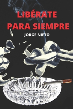 Paperback Libérate: para siempre [Spanish] Book