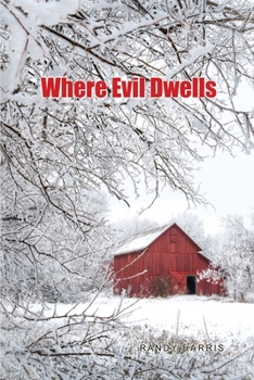 Paperback Where Evil Dwells Book