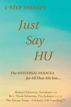 Paperback 1- Step Therapy Just Say Hu: The Universal Panacea for All That Ails You... Book