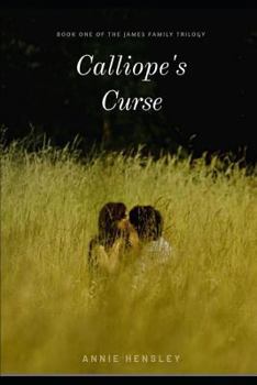 Calliope's Curse: Book One of The James Family Trilogy