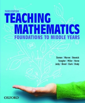 Paperback Teaching Mathematics: Foundations to Middle Years Book