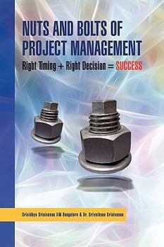 Paperback Nuts And Bolts of Project Management Book