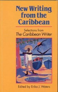 Paperback New Writing from the Caribbean: Selections from "The Caribbean Writer" Book