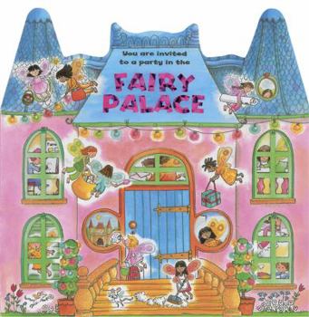 Board book Fairy Palace: You Are Invited to a Party in the Fairy Palace! Book