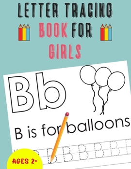 Paperback Letter Tracing Book for Girls: Alphabet Tracing Book for Girls / Notebook / Practice for Kids / Letter Writing Practice - Gift Book